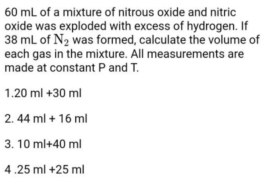 60 mL of a mixture of nitrous oxide and nitric oxide was exploded with ex..