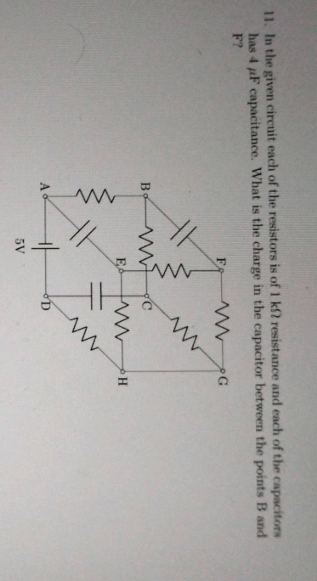 11 In The Given Circuit Each Of The Resistors Is Of 1k Resistance And E 11-in-the-given-circuit-each-of-the-resistors-is-of-1k-resistance-and-e