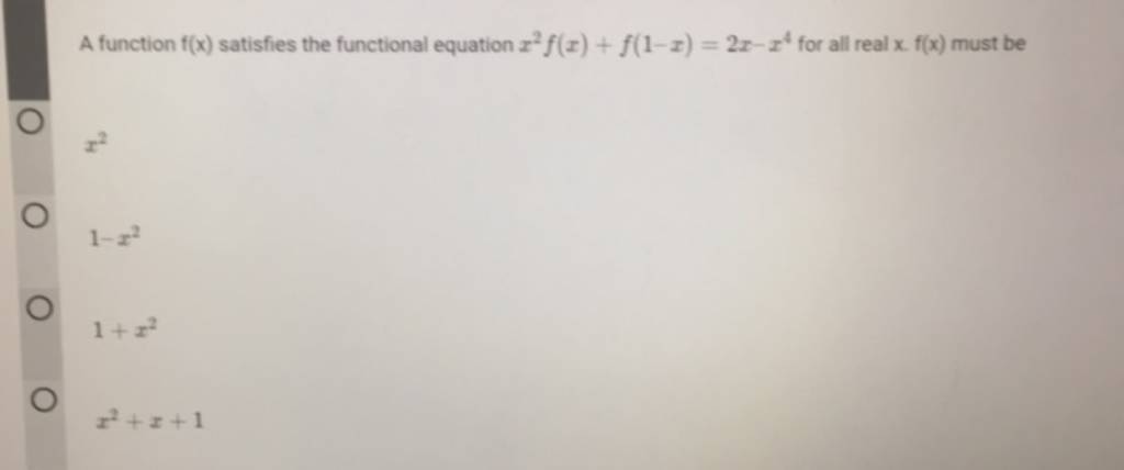 A Function F X Satisfies The Functional Equation X2f X F 1−x 2x−x4 For