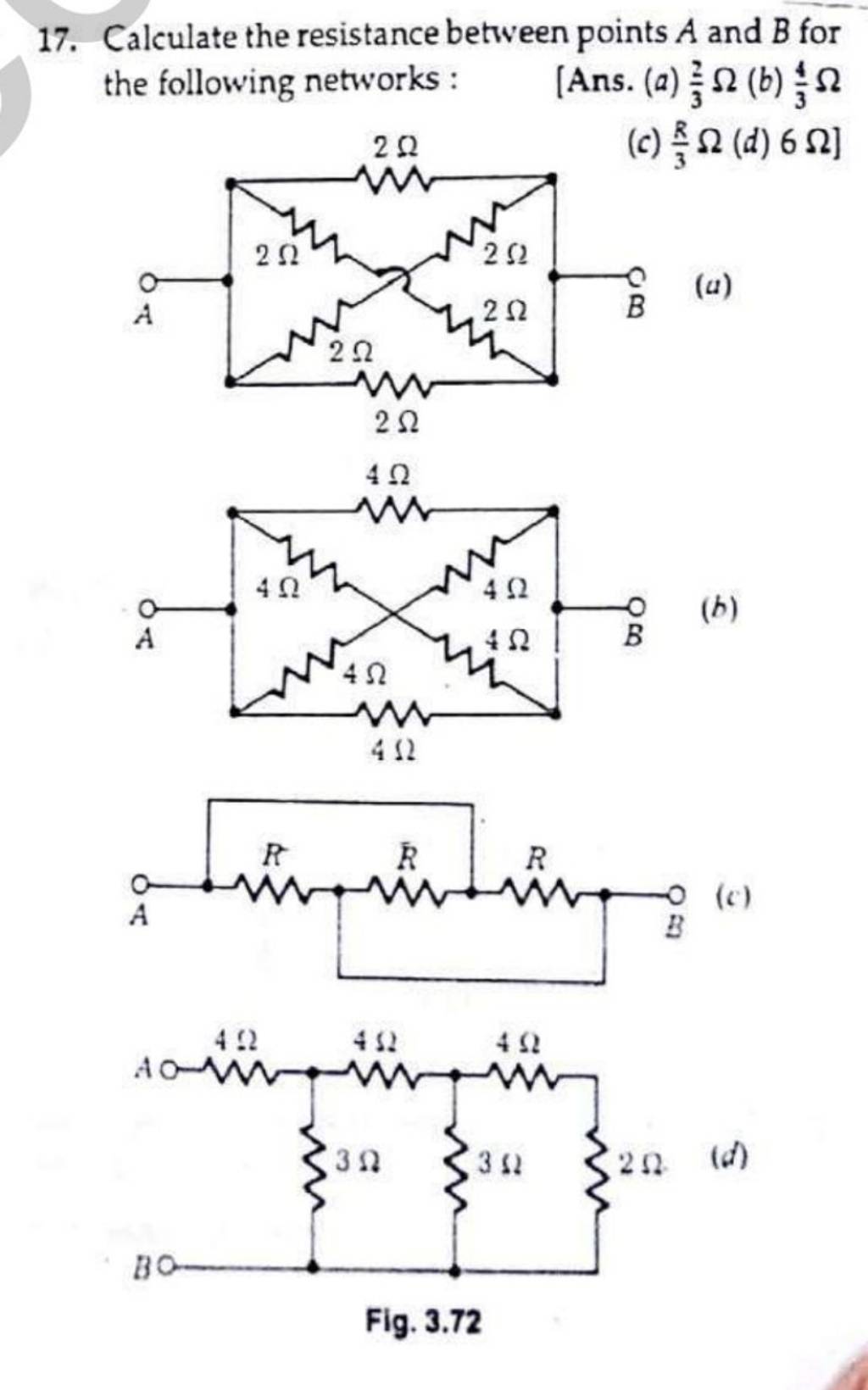 Calculate the resistance between points A and B for the following network..