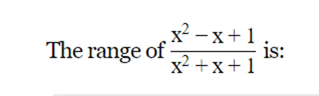 the-range-of-x2-x-1x2-x-1-is-filo