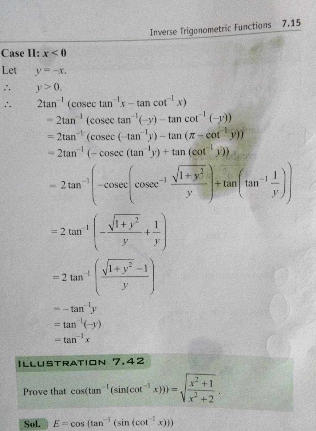 Inverse Trigonometric Functions
7.15
Case II: x<0
Let y=−x.
∴∴2​y>0tan