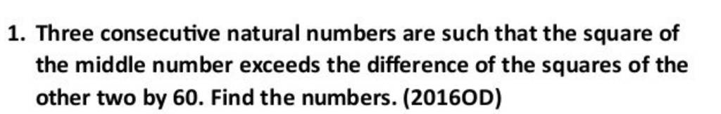 1-three-consecutive-natural-numbers-are-such-that-the-square-of-the-midd