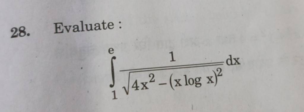 28 Evaluate 1e 4x2 xlogx 2 1 Dx Filo 28-evaluate-1e-4x2-xlogx-2-1-dx-filo