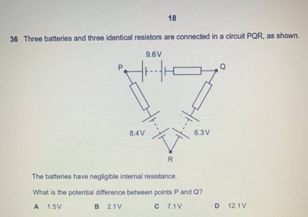 18 36 Three Batteries And Three Identical Resistors Are Connected In A Ci..