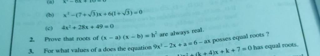 b-x2-7-3-x-6-1-3-0-c-4x2-28x-49-0-2-prove-that-roots-of-x-a-x