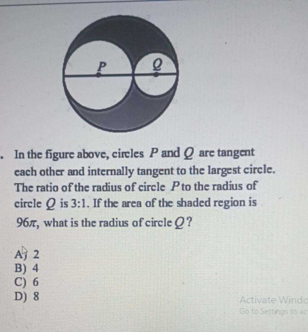 In the figure above, circles P and Q are tangent each other and internall..