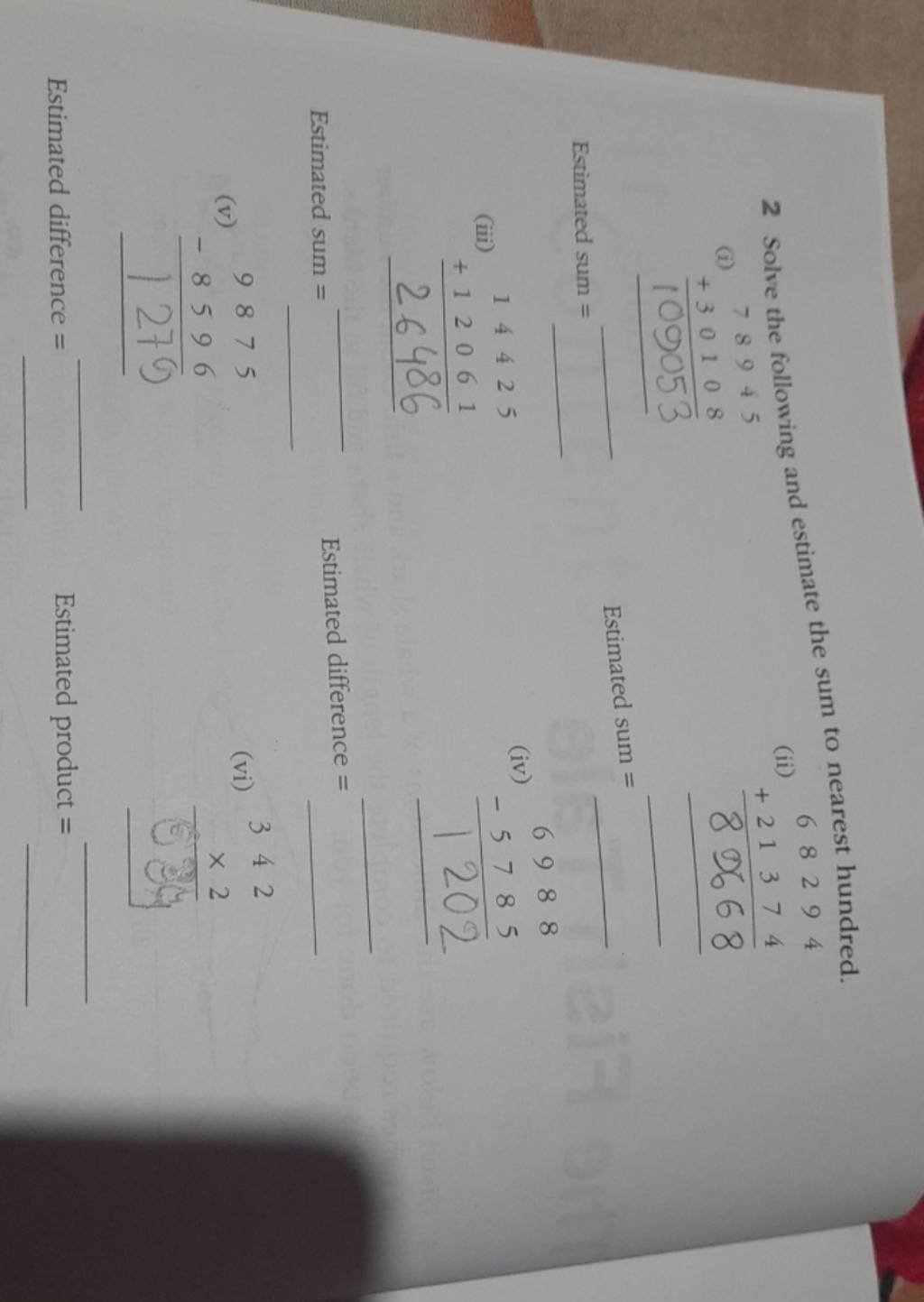 SOLVED: 2. Estimate the following sums to the nearest hundreds: (i