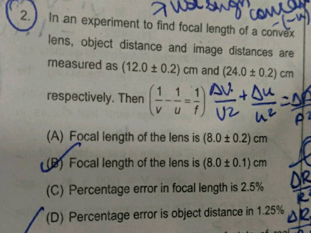 In An Experiment To Find Focal Length Of A Convex Lens Object Distance A