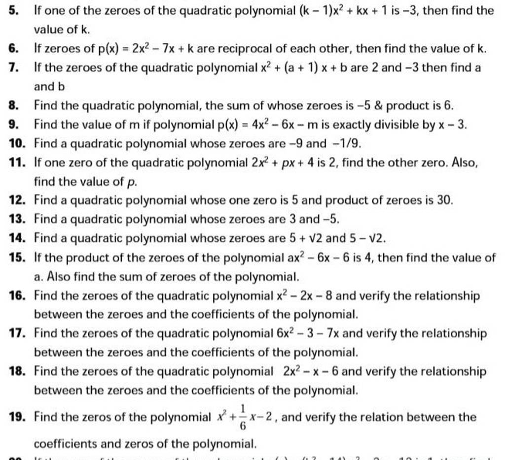 5 If One Of The Zeroes Of The Quadratic Polynomial K−1 X2 Kx 1 Is 3