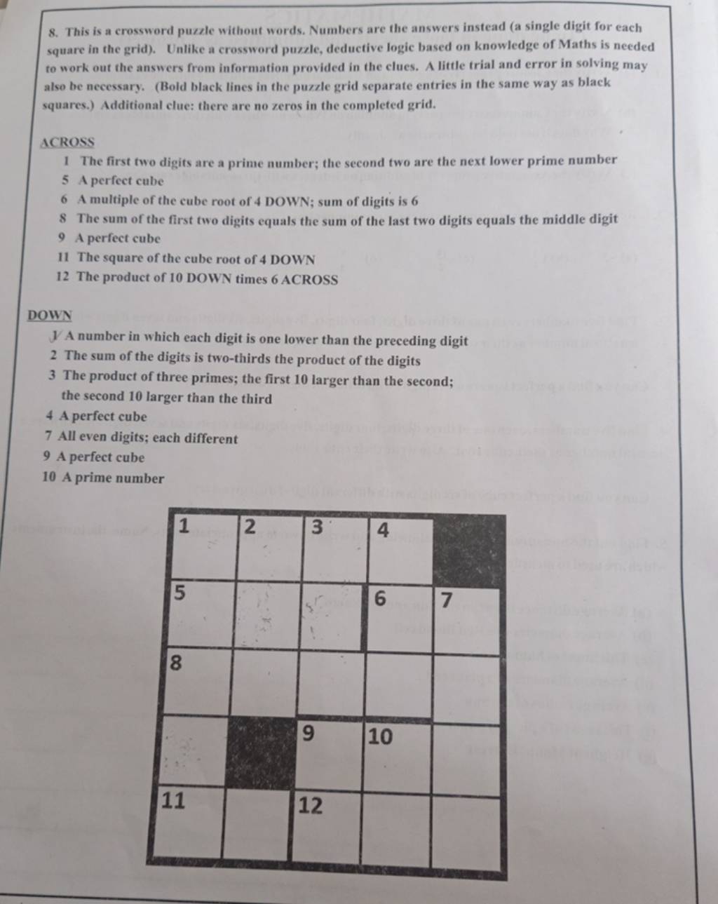 8. This is a crossword puzle without words. Numbers are the answers inste..