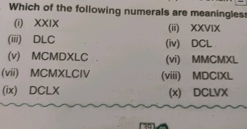 which-of-the-following-numerals-are-meaningless-i-xxix-iii-dlc-ii-x