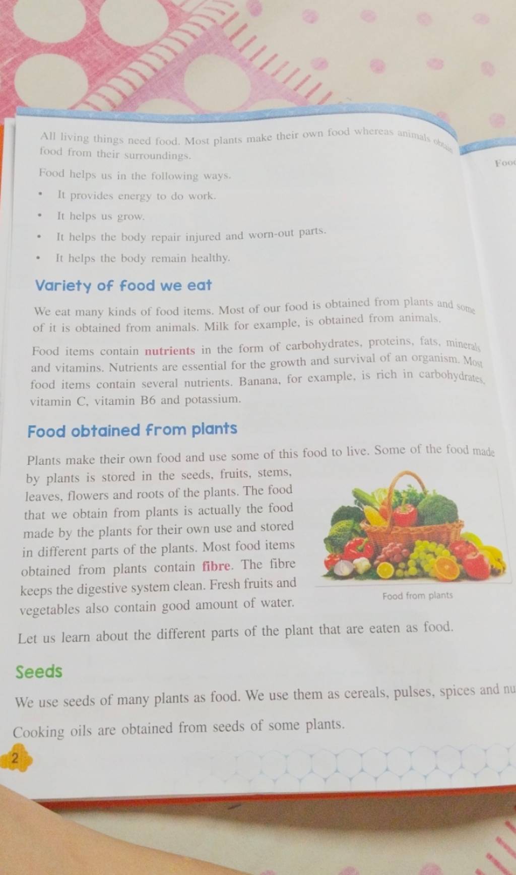 All living things need food. Most plants make their own food whereas anim..