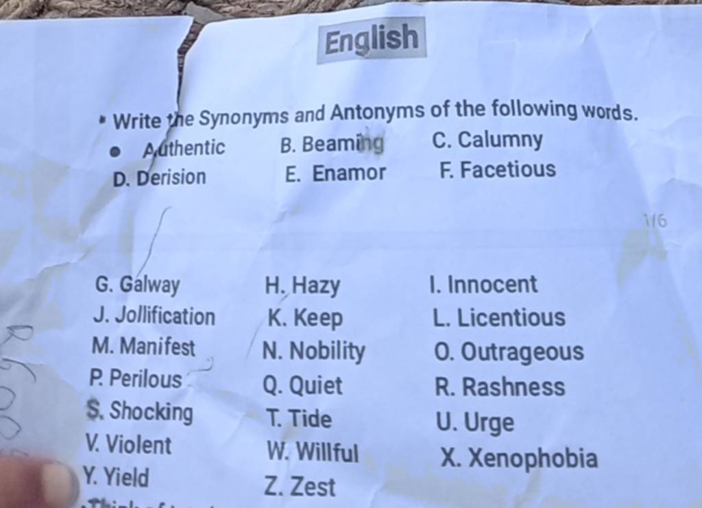 Which one is correct, 'Write the synonyms of the following words