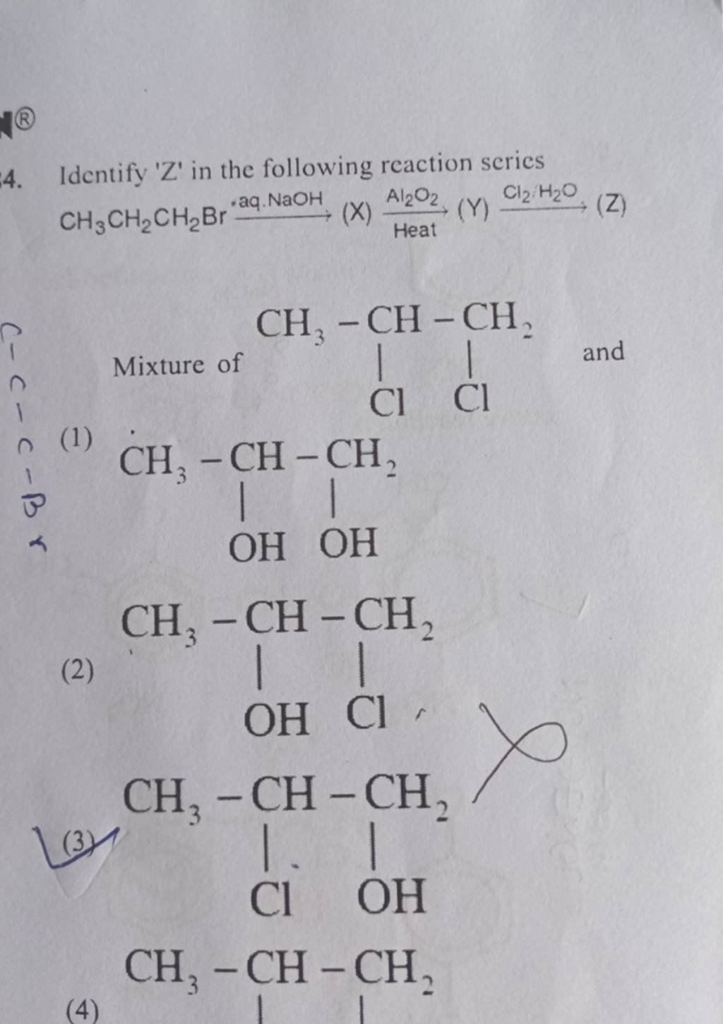 4. Identify ' Z ' In The Following Reaction Series CH3 CH2 CH2 Br ’aq.Na..