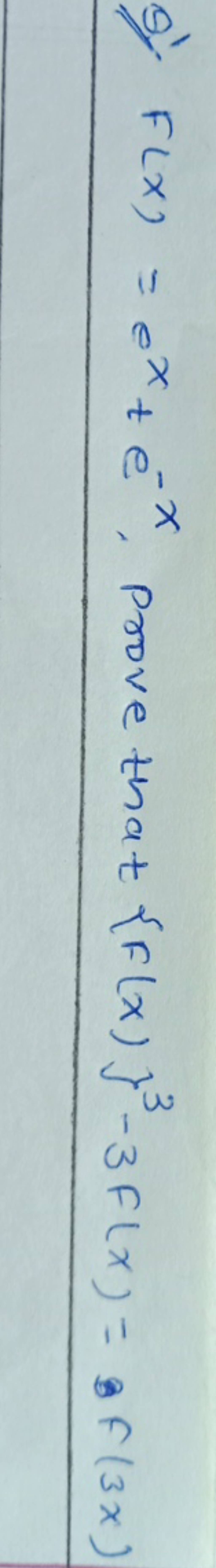 9-f-x-ex-e-x-prove-that-f-x-3-3f-x-3f-3x-filo