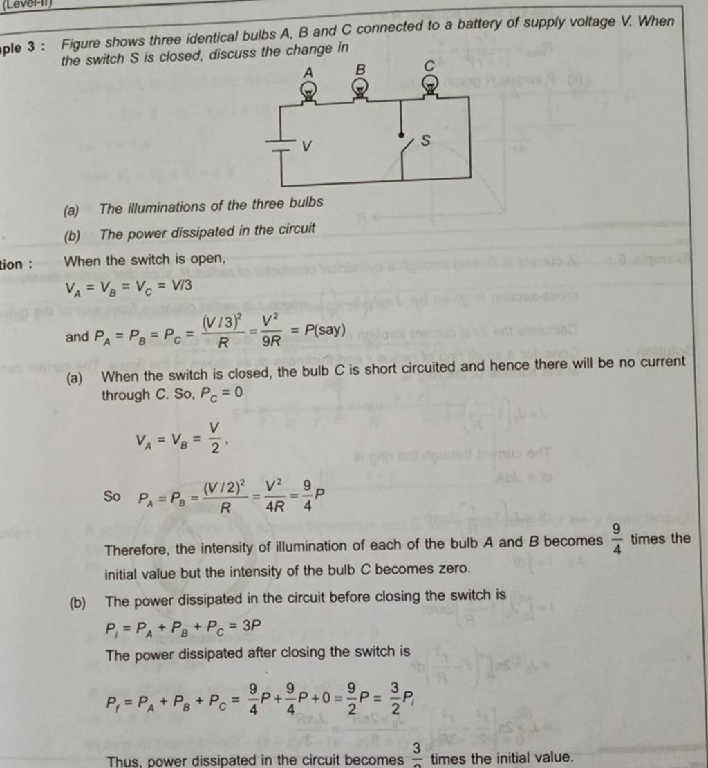 3 Figure shows three identical bulbs A, B and C connected to a battery o..