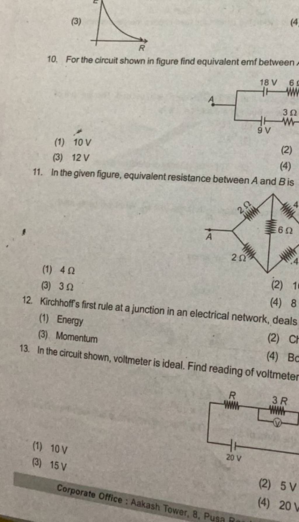 In the circuit shown, voltmeter is ideal. Find reading of voltmeter Filo