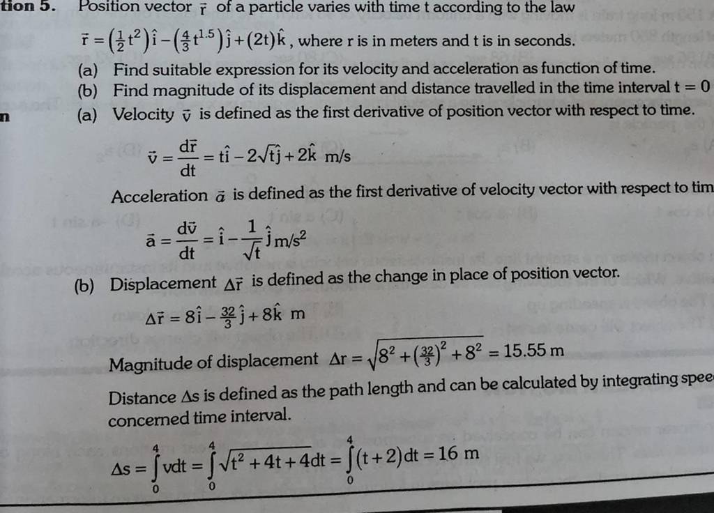 tion 5. Position vector r of a particle varies with time t according to t..