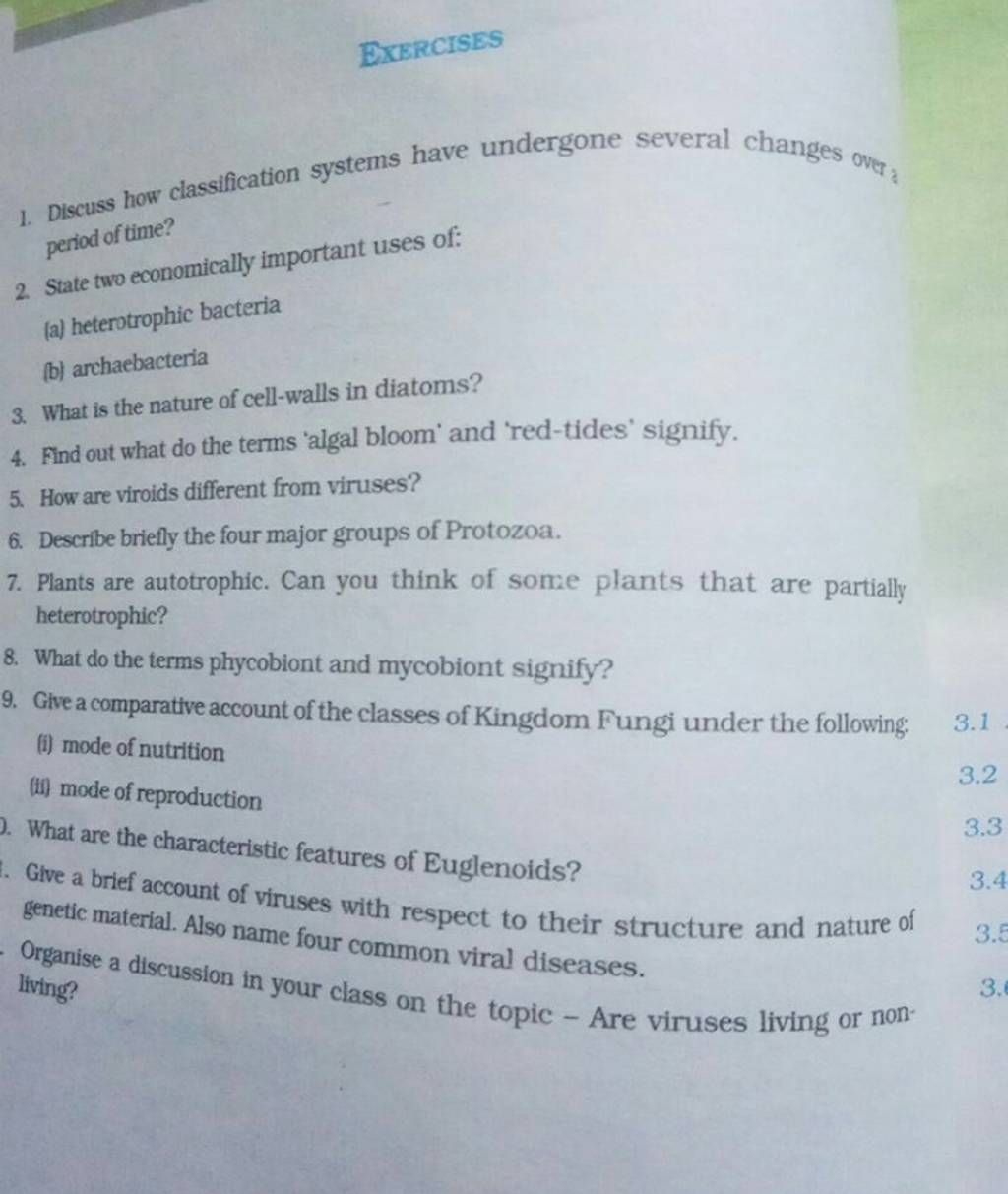 EXERCISES 1. Discuss how classification systems have undergone several ch..