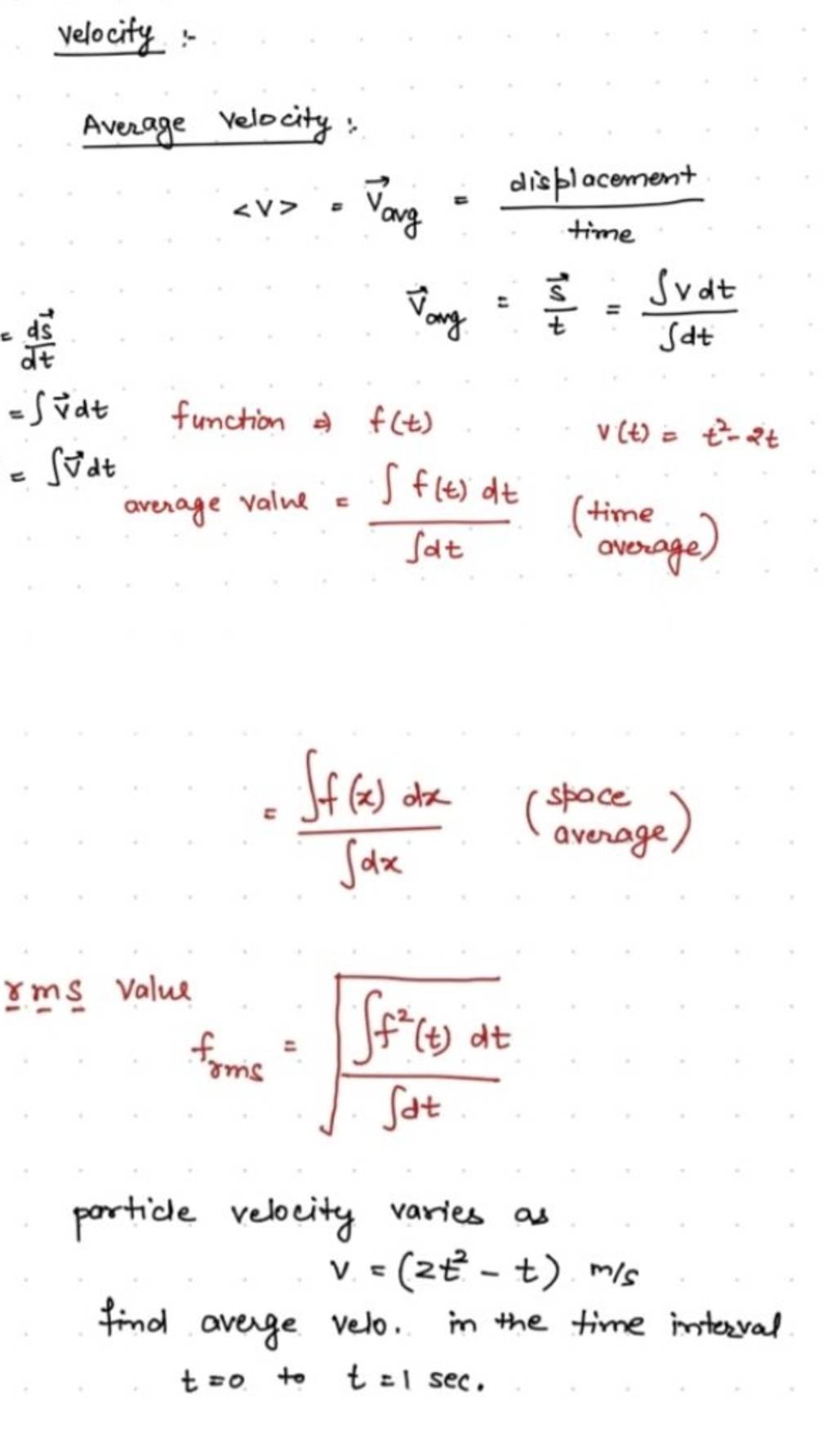velocity Average Velocity fγms =∫dt∫f2(t)dt (time average) rms val..