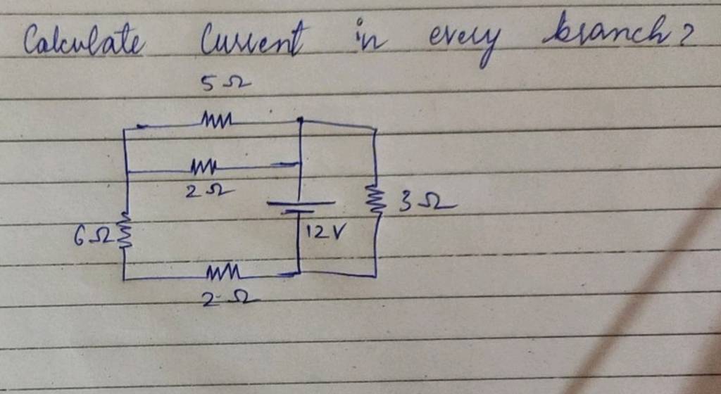 Calculate Current In Every Branch? Filo 