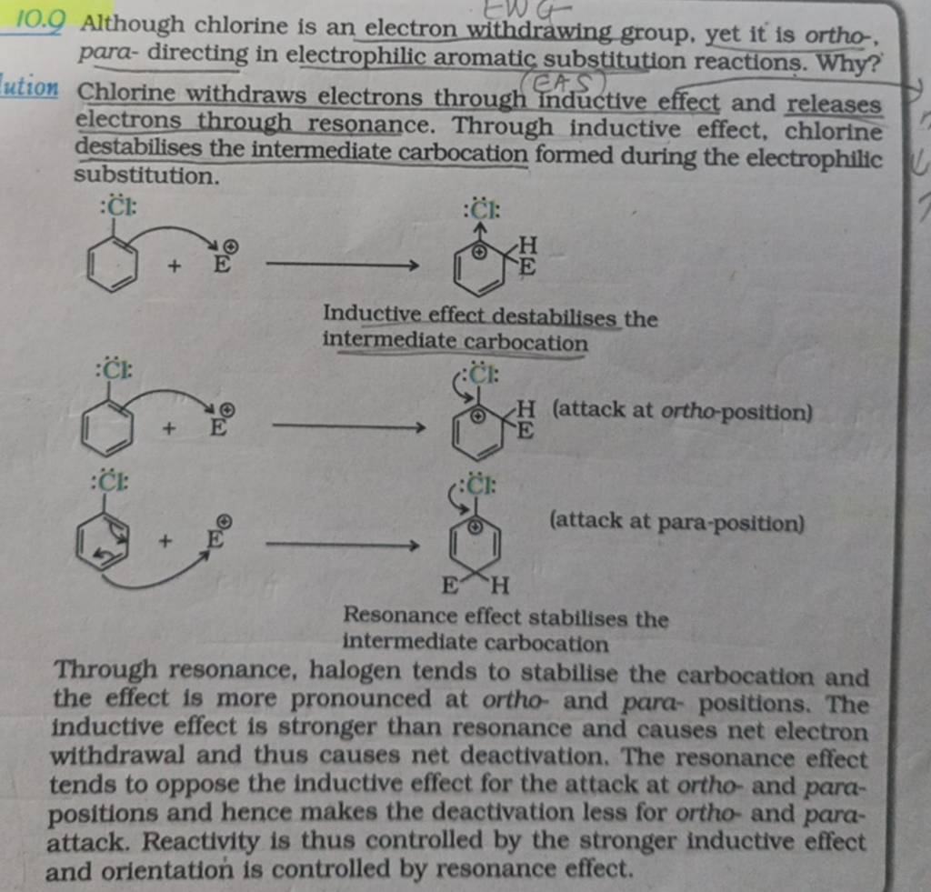 10.9 Although chlorine is an electron withdrawing group, yet it is ortho..