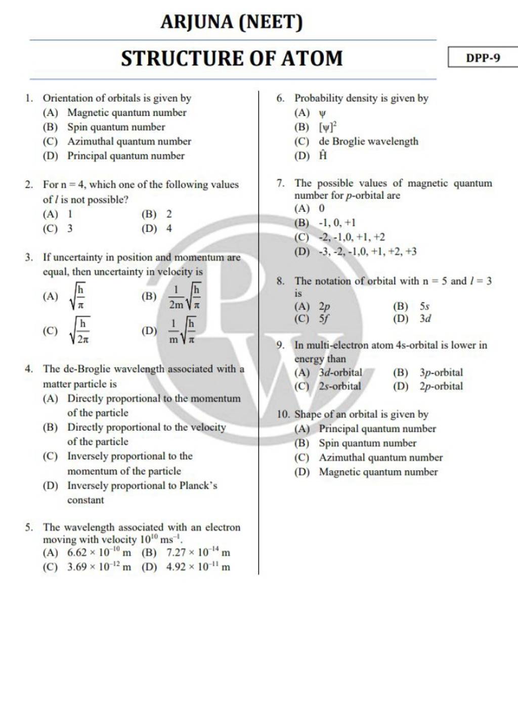 ARJUNA (NEET) STRUCTURE OF ATOM DPP-9 1. Orientation of orbitals is given..