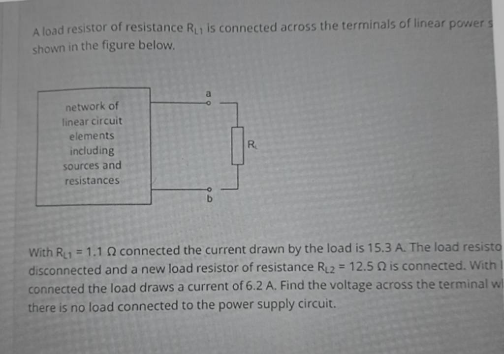 A load resistor of resistance RL,1 is connected across the terminals of