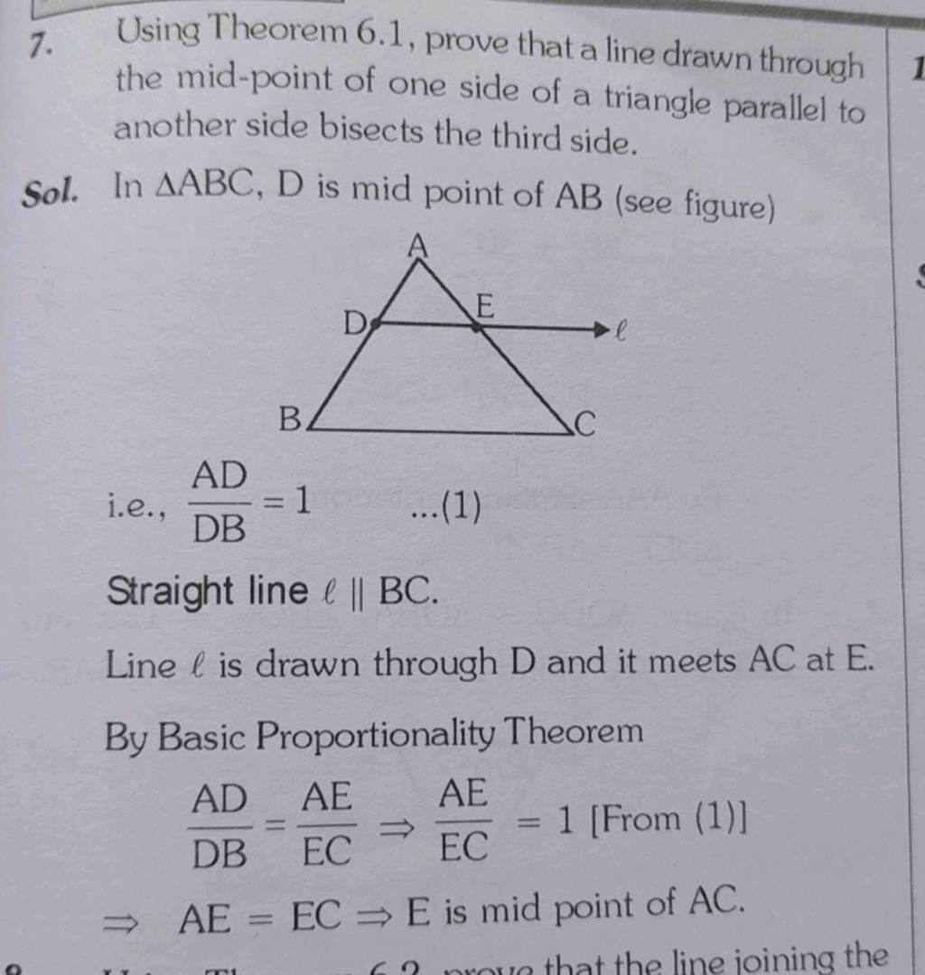 7. Using Theorem 6.1, prove that a line drawn through the mid-point of on..