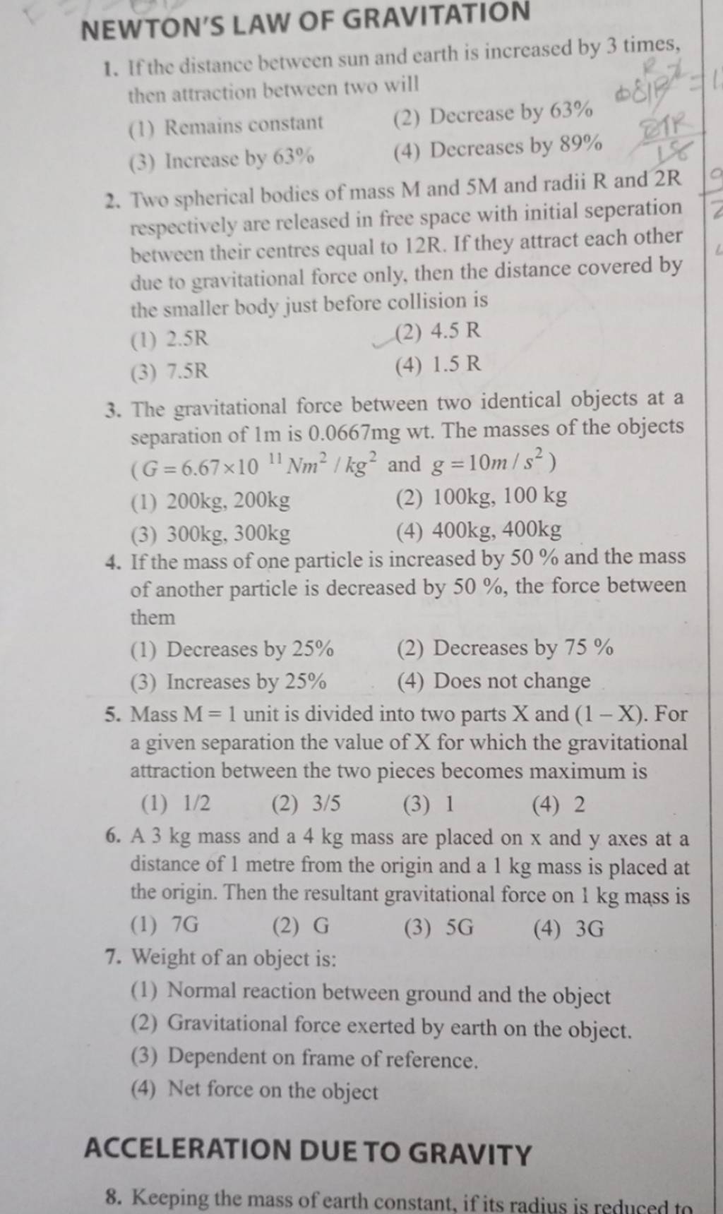 The gravitational force between two identical objects at a separation of