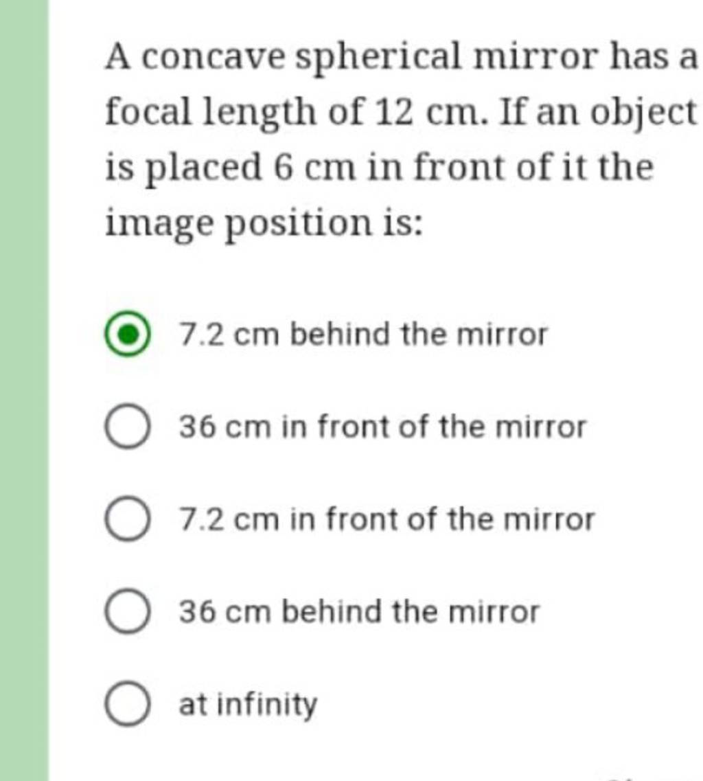 A concave spherical mirror has a focal length of 12 cm. If an object is p..