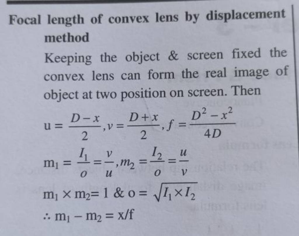 Focal length of convex lens by displacement method Keeping the object