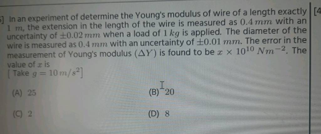 In An Experiment Of Determine The Young's Modulus Of Wire Of A Length Exa..