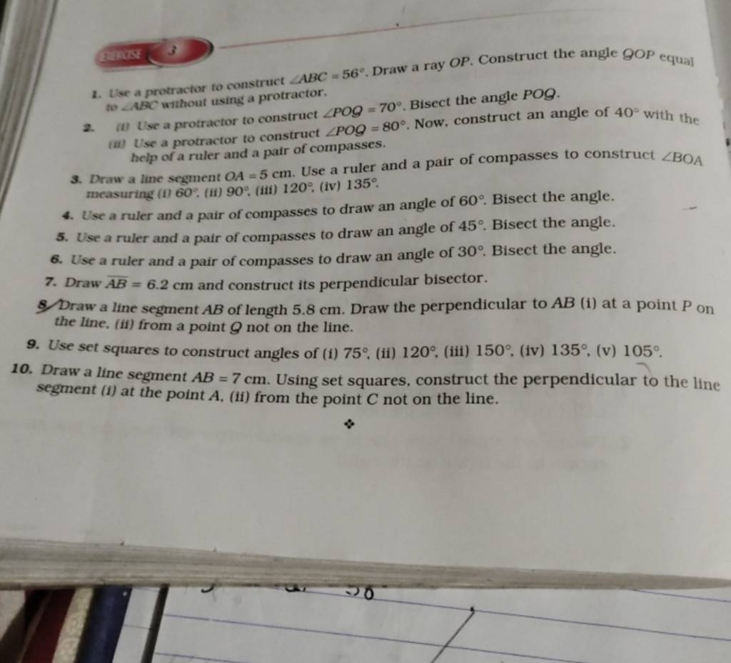 1. Use A Protractor To Construct ∠ABC=56∘. Draw A Ray OP. Construct The A..