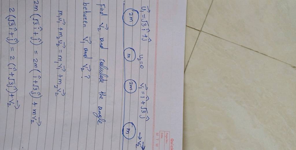 Find V2 And Calculate The Angle Between V1 And V2 M1 V1 m2 V2 2 find-v2-and-calculate-the-angle-between-v1-and-v2-m1-v1-m2-v2-2