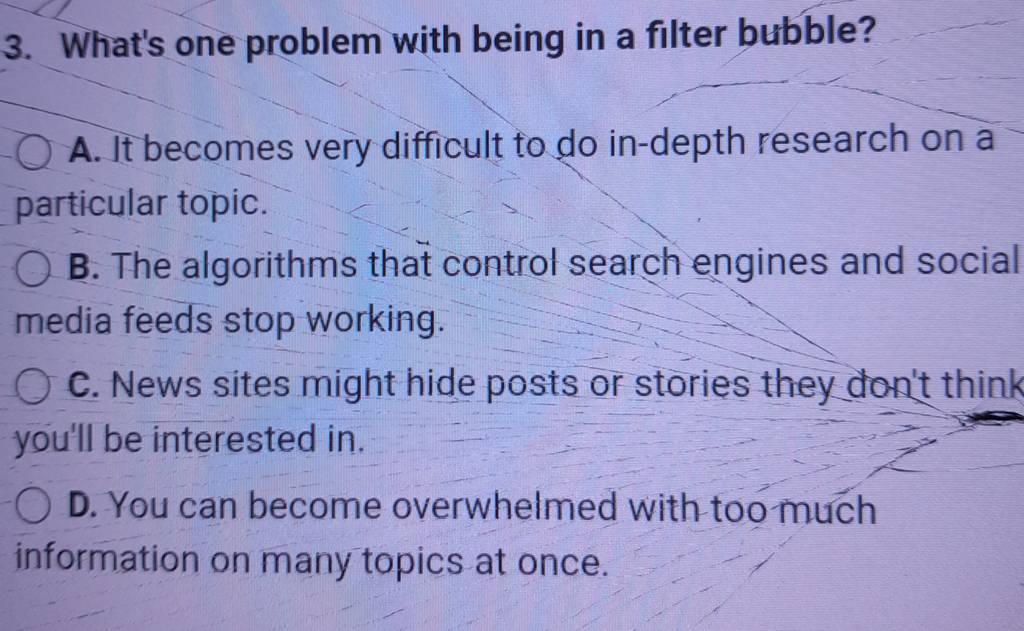 What's one problem with being in a filter bubble? Filo