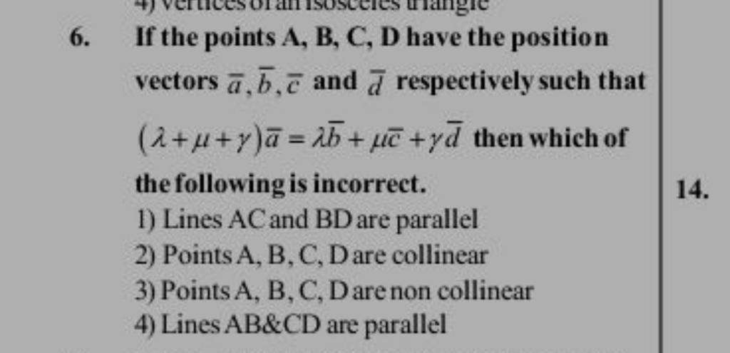 If the points A,B,C,D have the position vectors aˉ,bˉ,cˉ and dˉ respec