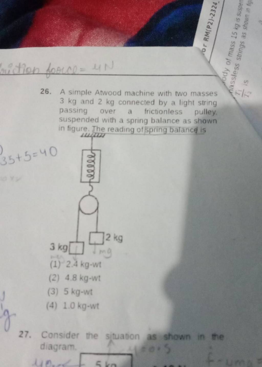 A Simple Atwood Machine With Two Masses 3 Kg And 2 Kg Connected By A Ligh..