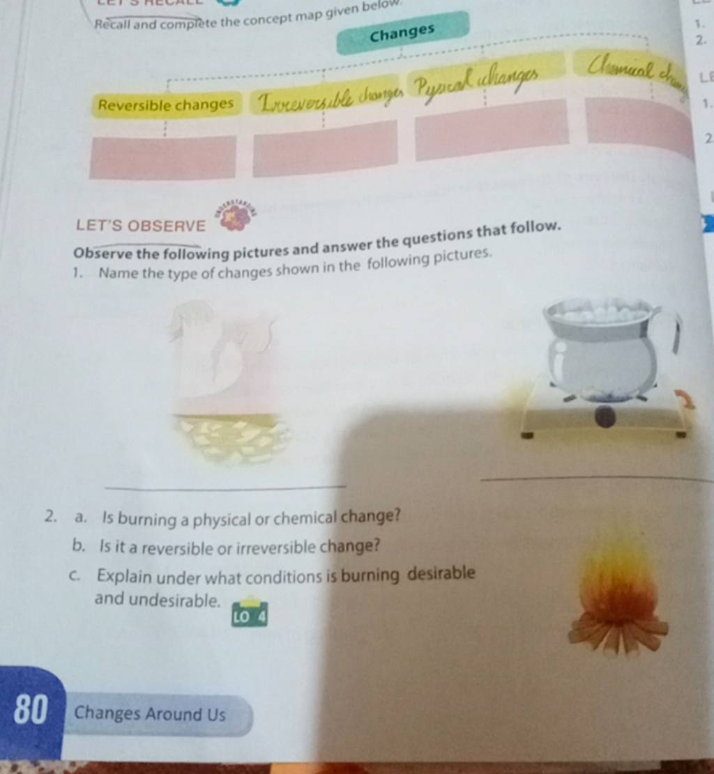 Recall and complete the concept map given below. Changes LET'S OBSERVE Ob..