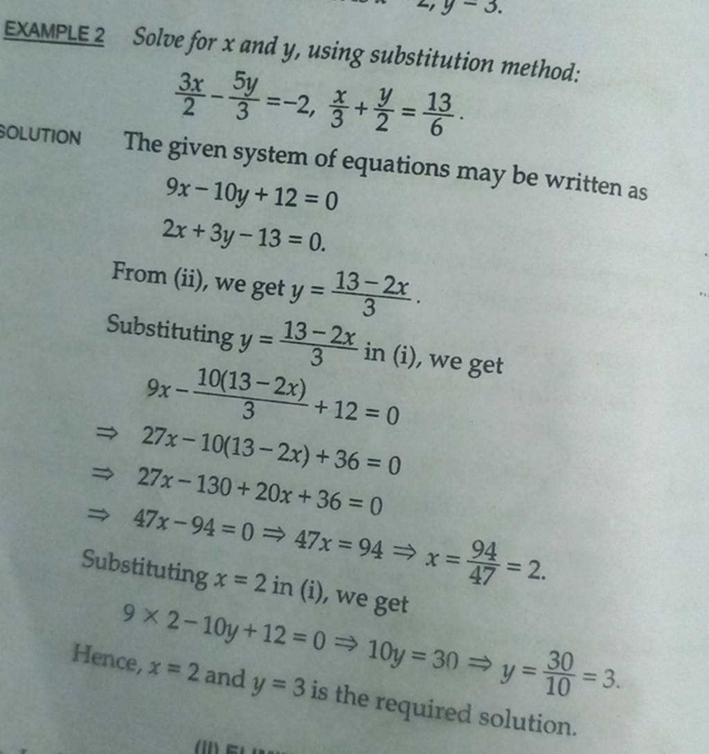 EXAMPLE 2 Solve for x and y, using substitution method: 23x −35y =−2,3x
