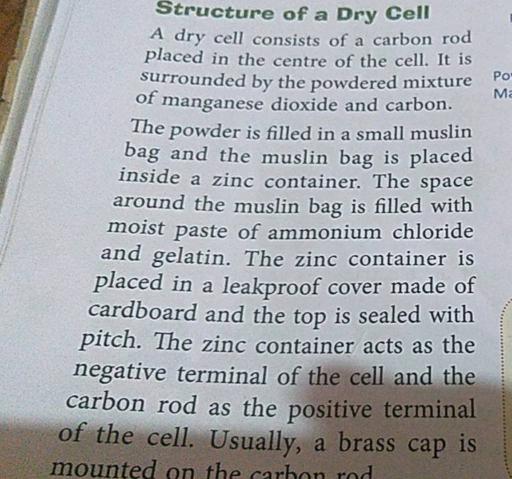 Structure of a Dry Cell A dry cell consists of a carbon rod placed in the..