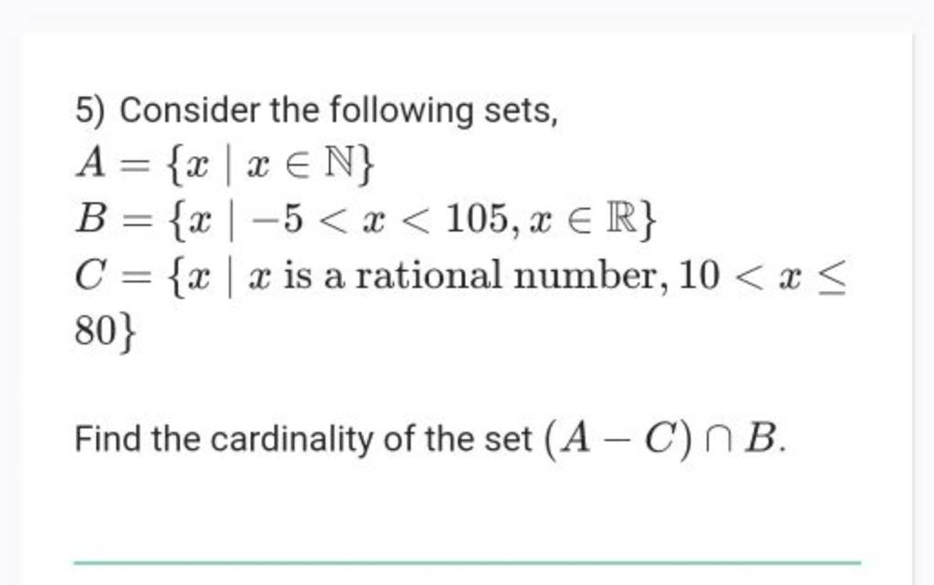 5 Consider The Following Sets A X∣x∈n B X∣−5 1421