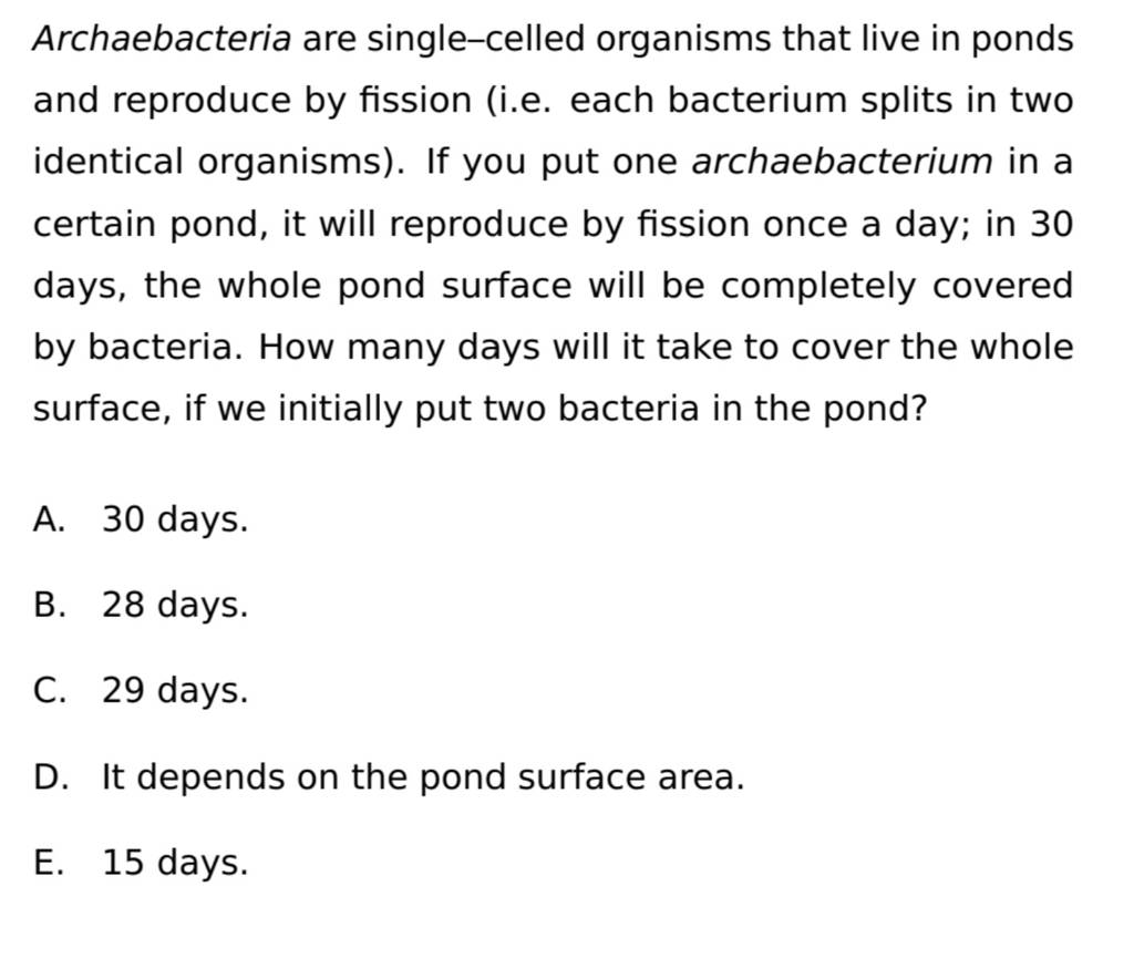 Archaebacteria are singlecelled organisms that live in ponds and reprodu..