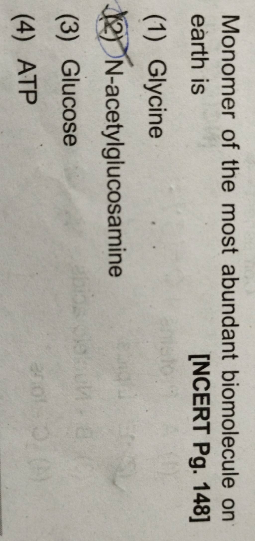 monomer-of-the-most-abundant-biomolecule-on-earth-is-ncert-pg-148