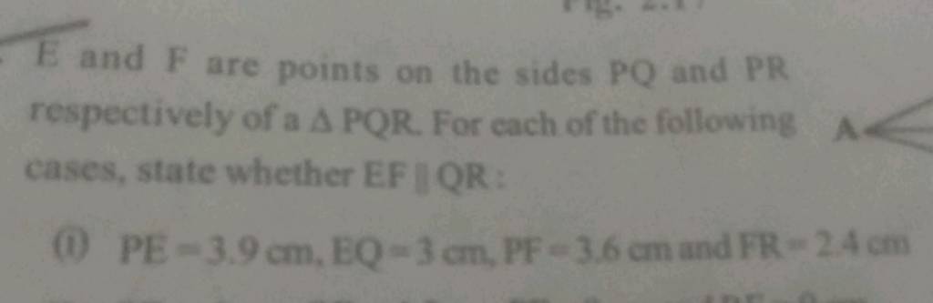 E And F Are Points On The Sides Pq And Pr Respectively Of A Pqr For Eac