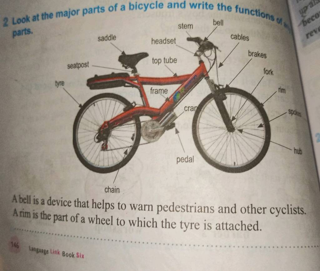 2 Look at the major parts of a bicycle an parts. A bell is a device that