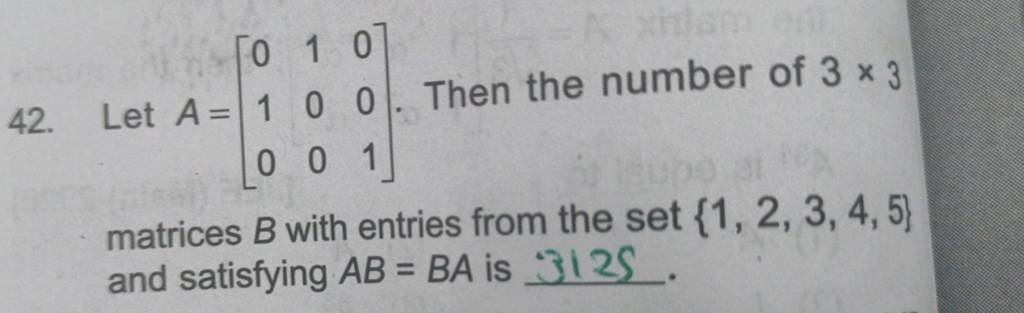 Matrices B With Entries From The Set {1,2,3,4,5} And Satisfying AB=BA Is