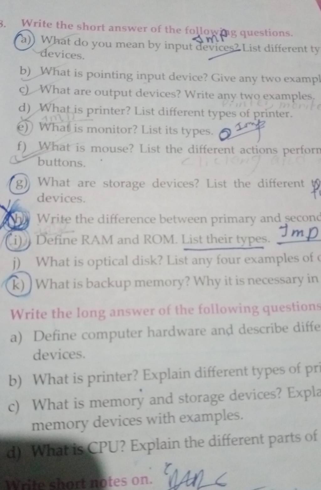 What are storage devices? List the different to devices. Write the diffe..