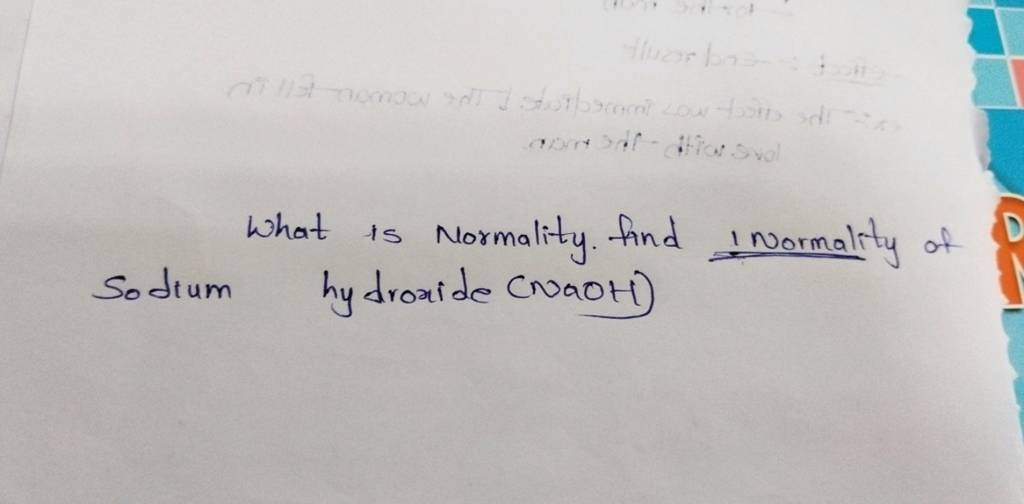 What is Normality. find i Normality of Sodium hydroxide (NOt) | Filo